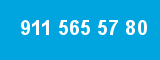 911 565 57 80